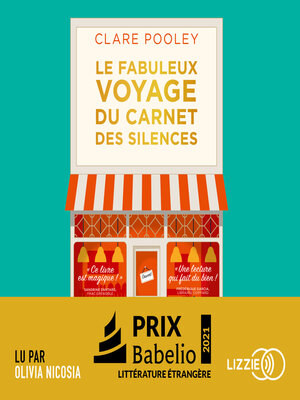 cover image of Le fabuleux voyage du carnet des silences